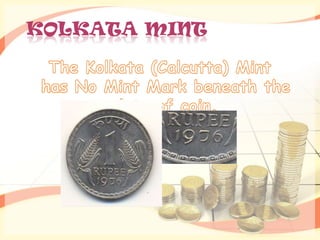 KOLKATA MINT
 