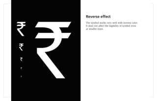 Reverse effect
The symbol works very well with inverse color.
It does not affect the legibility of symbol even
at smaller sizes.
 