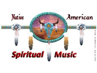 Native American Spiritual Music