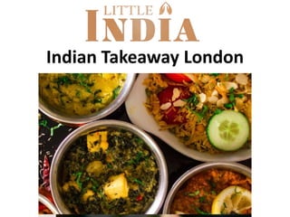 Indian Takeaway London
 