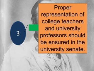 Proper
representation of
college teachers
and university
professors should
be ensured in the
university senate.
3
 