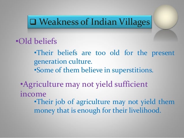 indian villages strength and weakness strength and weakness