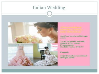 Indian Wedding
 