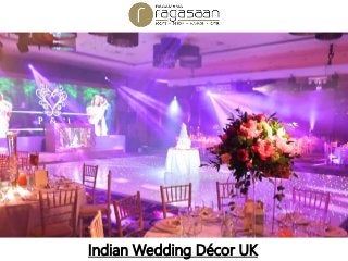 Indian Wedding Décor UK
 