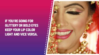 If you’re going for glittery or bold eyes keep your lip color light and vice versa.
 
