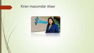 Kiran mazumdar shaw