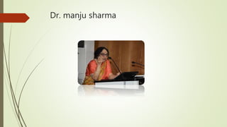 Dr. manju sharma