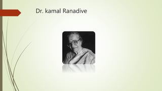 Dr. kamal Ranadive