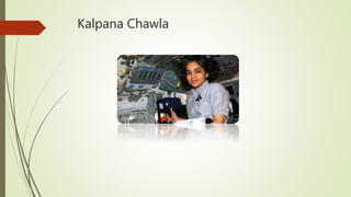 Kalpana Chawla
