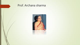 Prof. Archana sharma
