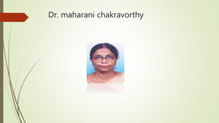 Dr. maharani chakravorthy