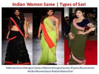 Indian Women Saree | Types of Sari
#WomenSaree #DesignerSarees #WomenDesignerSarees #TypesofSareeinIndia
#IndianWomenSaree #IndianWomenSari
 