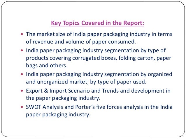 swot analysis of corrugated boxes Segmentation and investment setup requirement of corrugated boxes, swot analysis and porter’s five swot analysis of india paper packaging industry. swot analysis of corrugated boxes Segmentation and investment setup requirement of corrugated boxes, swot analysis and porter’s five swot analysis of india paper packaging industry.