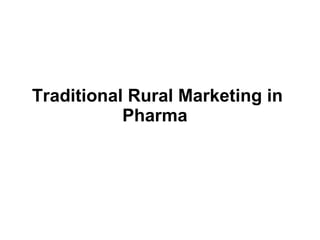 Pharma in Rural India | PPT