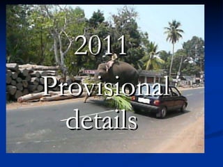 2011  Provisional details  