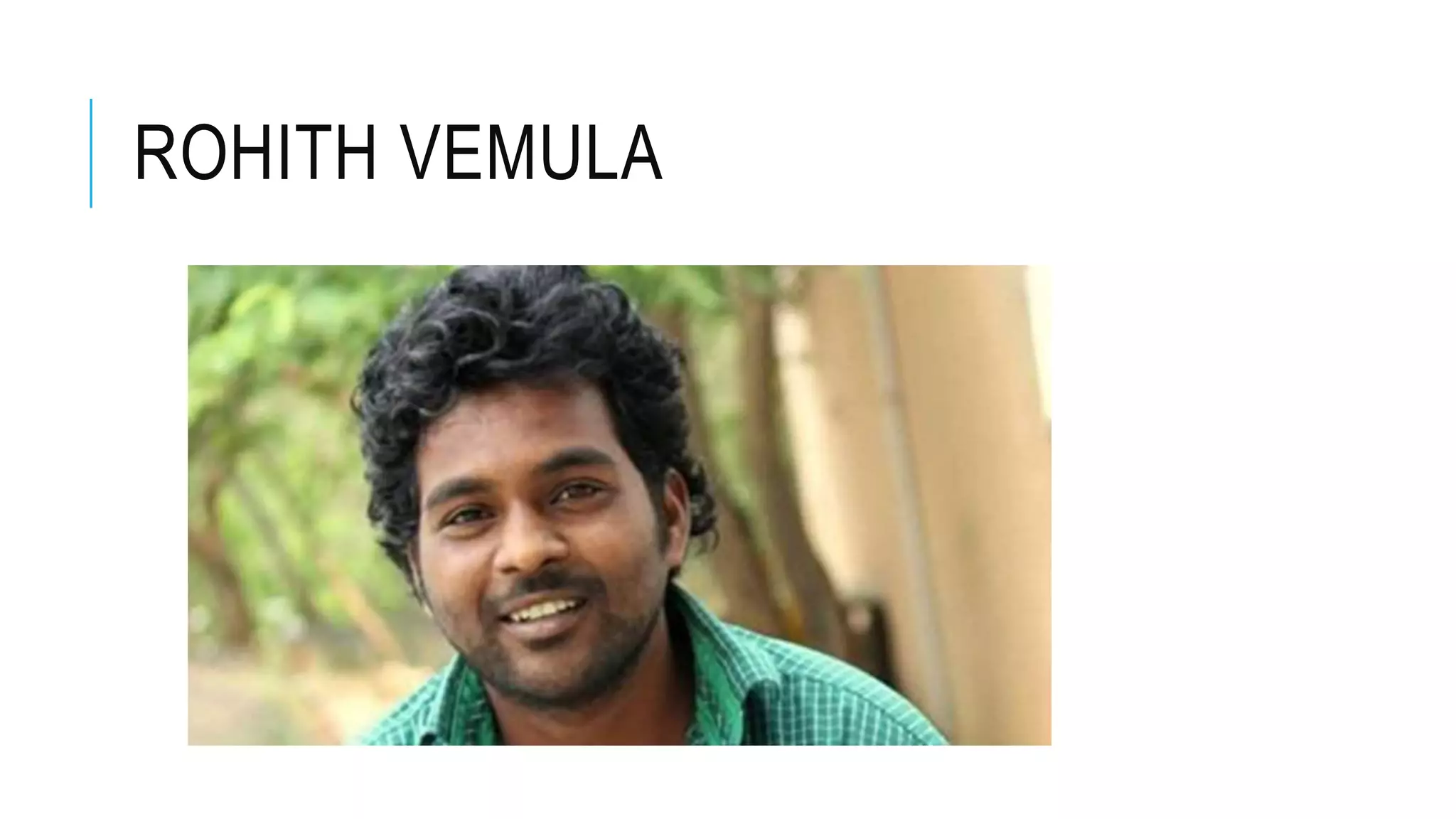 ROHITH VEMULA
 