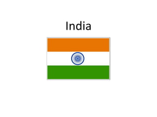India
 