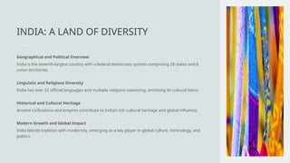 India - A Land of Diversity and Culture with focus | PPTX