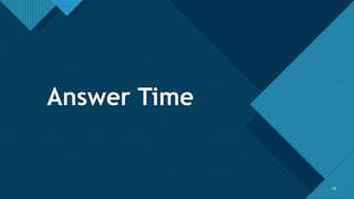 Click to edit Master title style
18
18
Answer Time
 