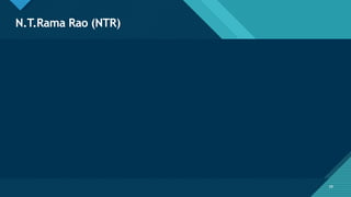 Click to edit Master title style
39
N.T.Rama Rao (NTR)
39
 