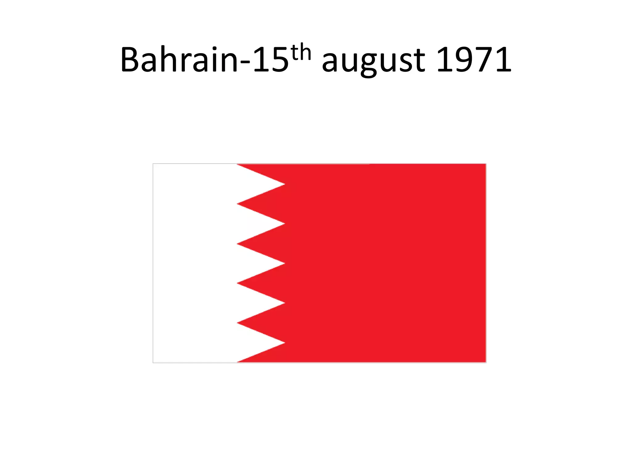Bahrain-15th august 1971
 
