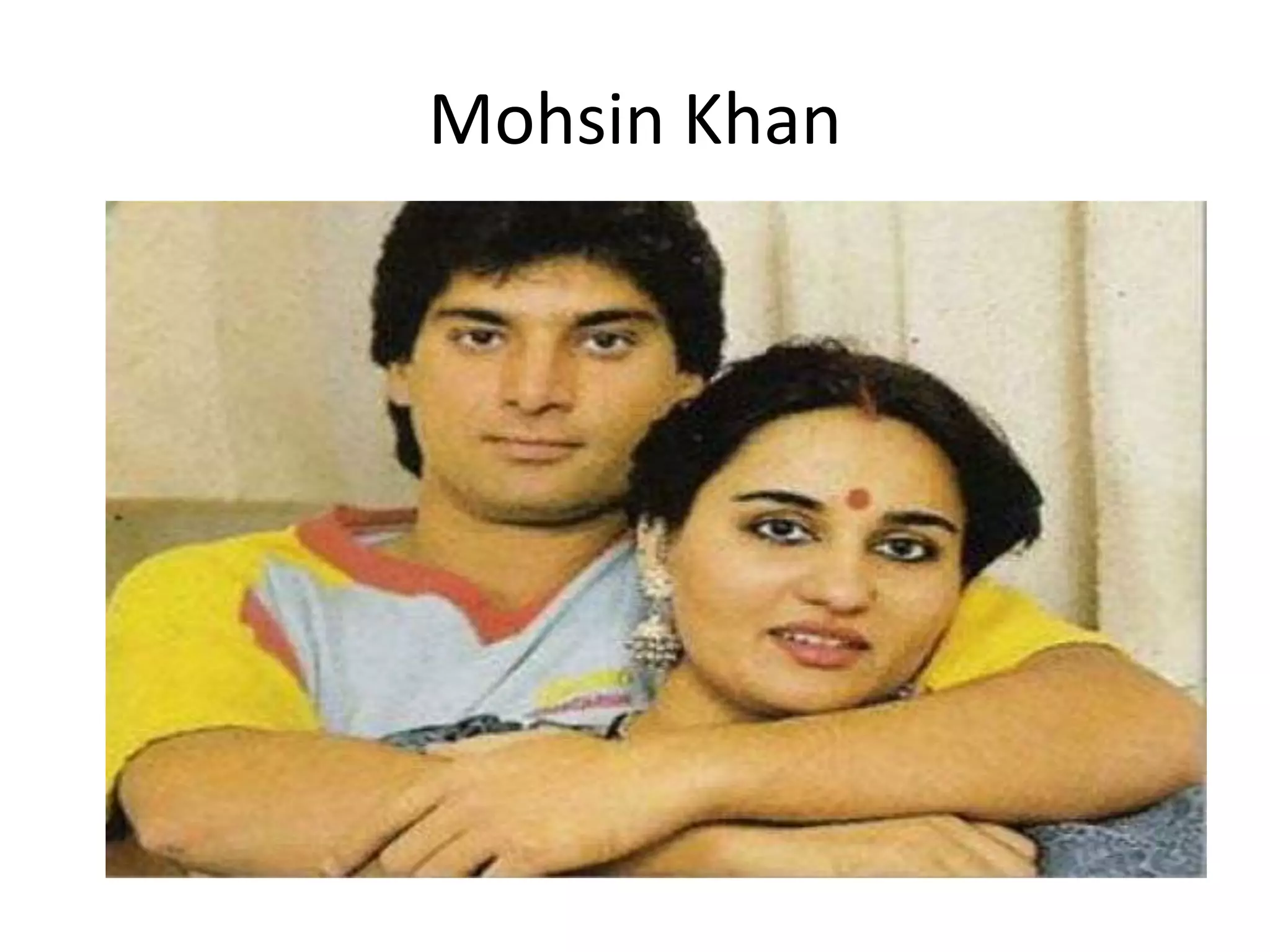 Mohsin Khan
 
