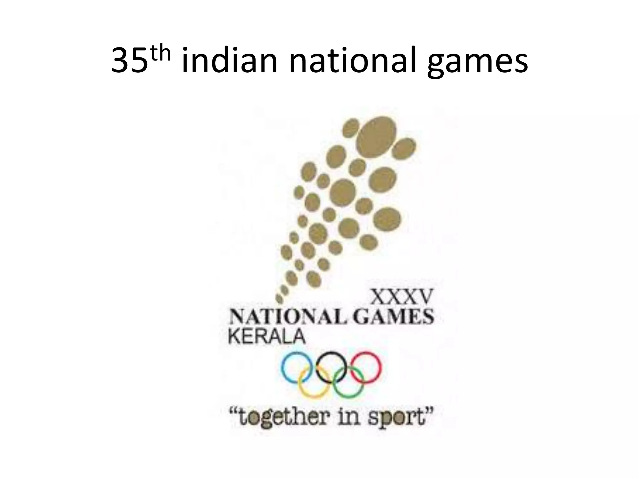 35th indian national games
 