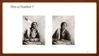 Dot or Feather ?
45
 