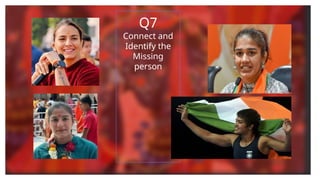 Q7
Connect and
Identify the
Missing
person
 