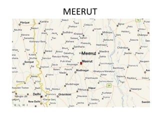 MEERUT
 