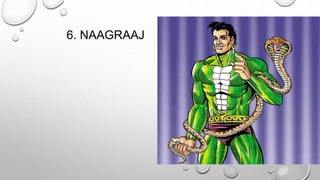 6. NAAGRAAJ 
 
