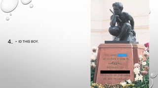 4. • ID THIS BOY. 
 