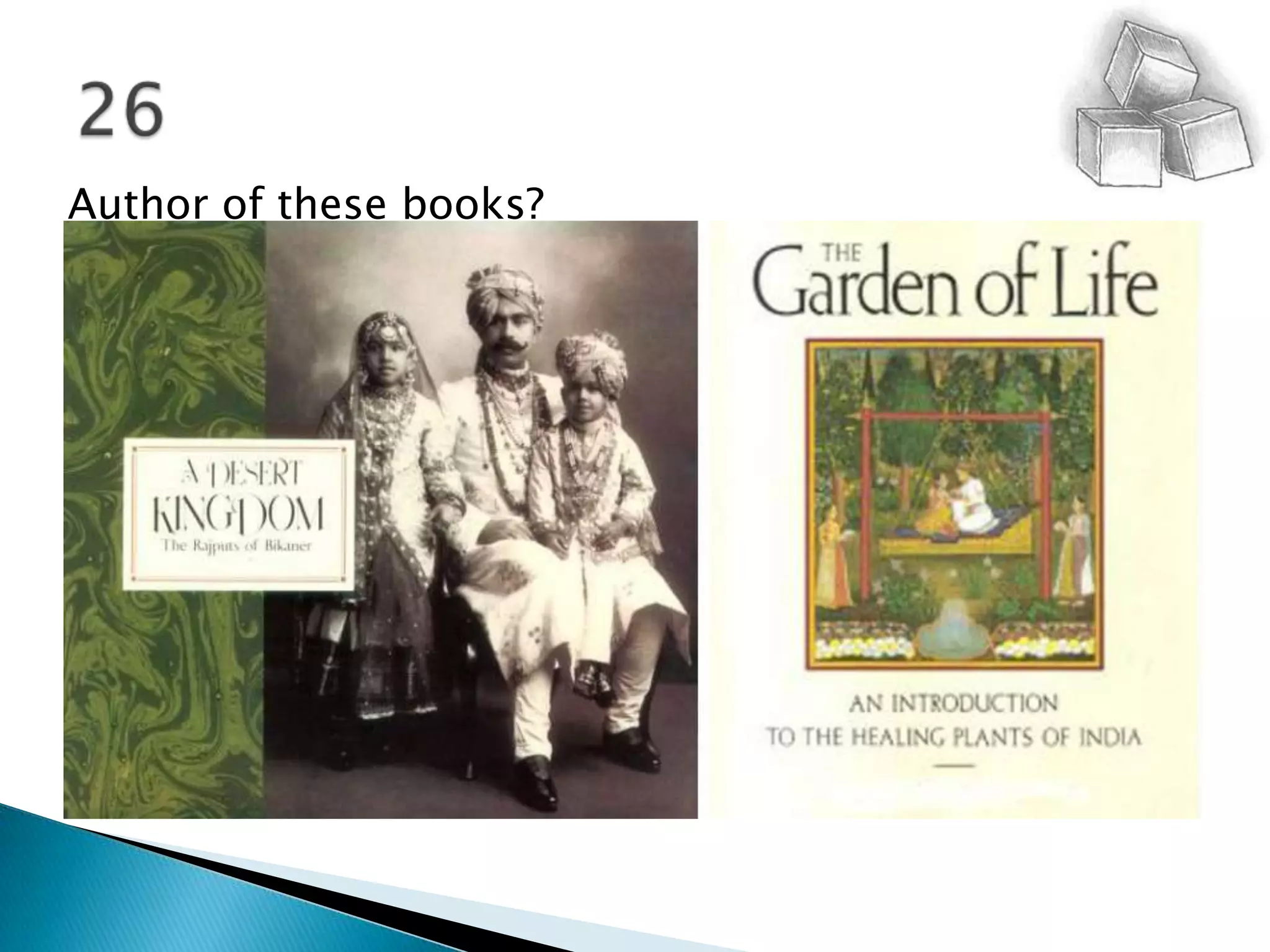 26Author of these books?