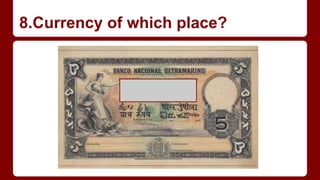 8.Currency of which place?
 