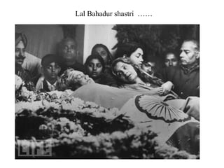 Lal Bahadur shastri ……
