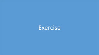 Exercise
 