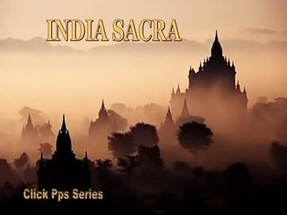 INDIA SACRA Click Pps Series 