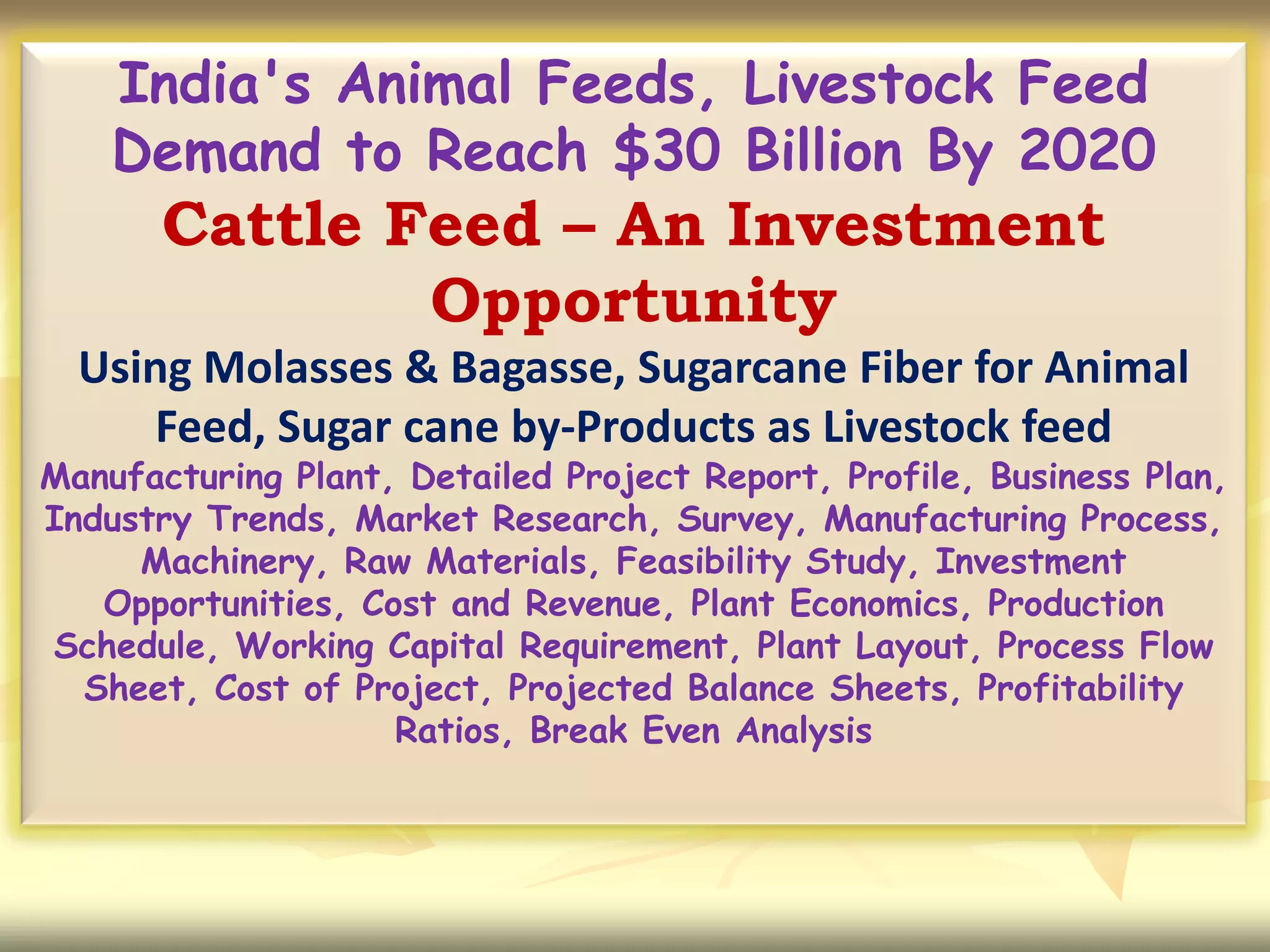 India's Animal Feeds, Livestock Feed Demand to Reach 30 Billion By