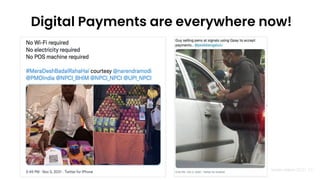 Nandan Nilekani 2023 |
Digital Payments are everywhere now!
13
 