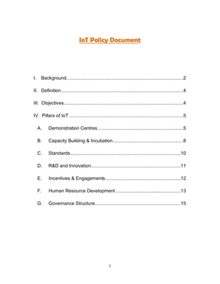 1
IoT Policy Document
I. Background..........................................................................................