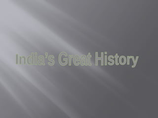 india's great history travelling through time | PPTX