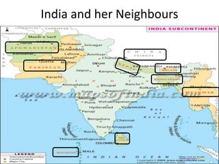 India and her Neighbours
 
