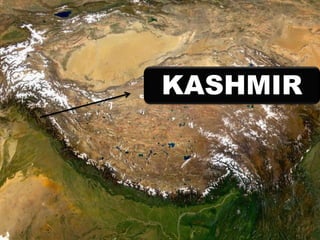 KASHMIR
 