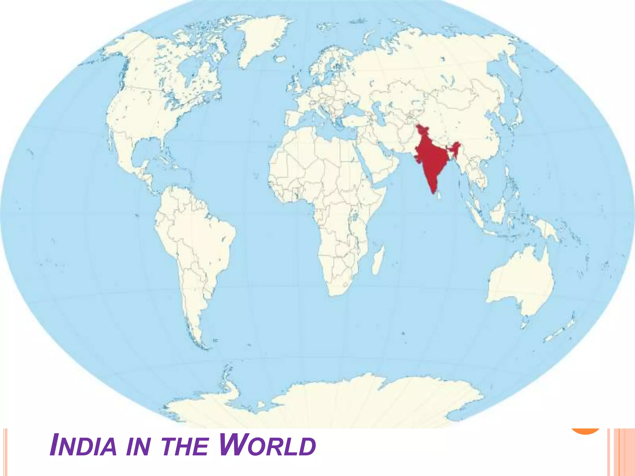 INDIA IN THE WORLD
 