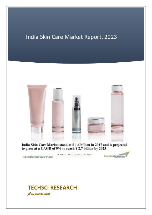India Skin Care Market forecast and opportunities 2023 - TechSci Research