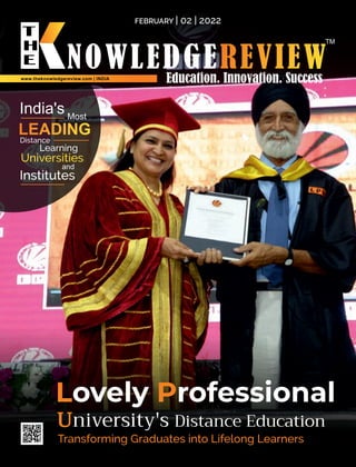 FEBRUARY | 02 | 2022
L P
ovely rofessional
University's Distance Education
Transforming Graduates into Lifelong Learners
 