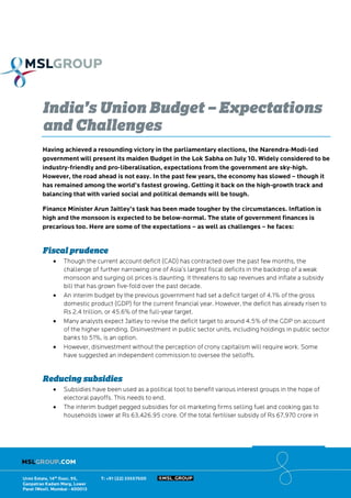 India’s Union Budget – Expectations
and Challenges
Fiscal prudence




Reducing subsidies


 