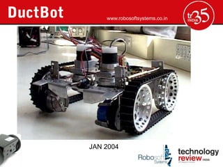 www.robosoftsystems.co.in




JAN 2004
 