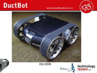 www.robosoftsystems.co.in




Oct 2005
 