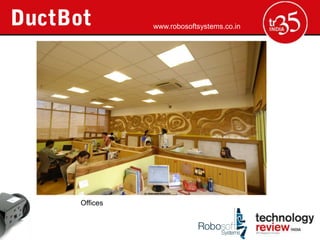 www.robosoftsystems.co.in




Offices
 